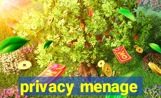 privacy menage